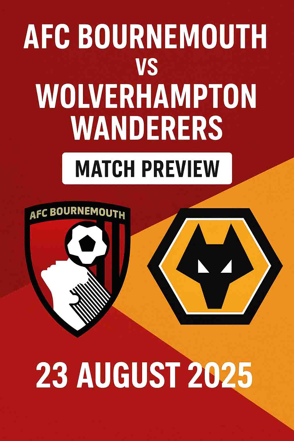 ⚽ Match Preview: AFC Bournemouth vs Wolverhampton Wanderers